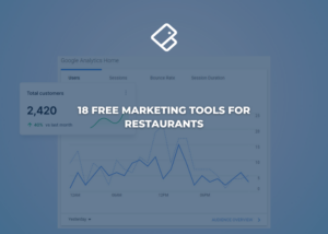 18 Free Marketing Tools For Your Restaurant