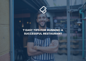 7 Easy Tips for Running a Successful Restaurant