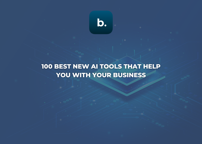 100 Best New AI Tools That Help You With Your Business