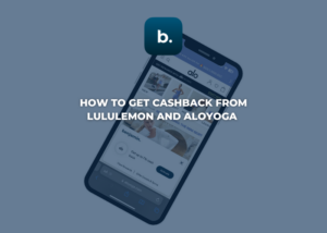 How to Get Cashback From Lululemon and Alo Yoga